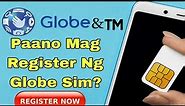 Paano Mag Register Ng Globe Sim Card | How To Register Globe Sim Card @mrjeffvlogs
