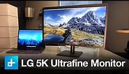LG 5K Ultrafine Monitor - Hands On Review