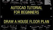 AutoCAD Tutorial for Beginners - Draw A House Floor Plan