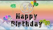 Happy Birthday 59 Jahre Geburtstag Video 59 Jahre Happy Birthday to You
