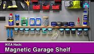 Ikea Hack: Magnetic Garage Organization