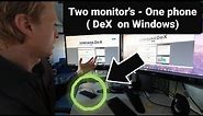 Samsung DeX on Windows with TWO monitors