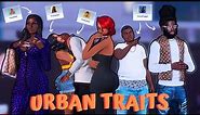 BRING THE HOOD TO THE SIMS 4 WITH THESE URBAN TRAITS!✊🏾| THE SIMS 4 MOD REVIEW