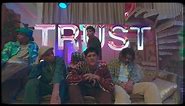 PRETTYMUCH - Trust (Official Music Video)