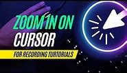 How to Zoom in and Follow Mouse Cursor. Very quick Tutorial. 🐭