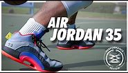 Air Jordan 35 Performance Review