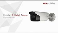 Hikvision IR Bullet Camera Installation Process