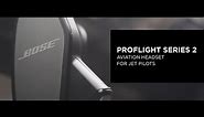 Bose ProFlight Series 2 Headset | Engineered by Bose. Refined by pilots