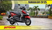 Yamaha Ray-ZR 125 review - The Ray with sting? | First Ride | Autocar India