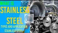 What is Stainless Steel || Types & Applications of Stainless Steel || Whizz Engineers