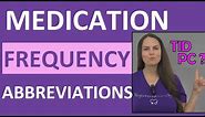 Medication Abbreviations Frequencies/Orders | Medical Terminology | Nursing NCLEX Review