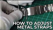 How to adjust Metal Watch Straps