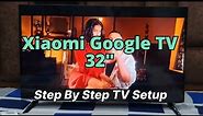 Xiaomi Google TV | 32" Full Setup Video | Step By Step Installation | 10500 buy only #viral #setup