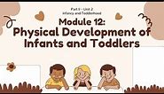 Physical Development of Infants and Toddlers