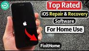 Top Rated iOS System Repair & Recovery Software for Home Use - AnyFix