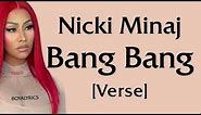 Nicki Minaj - Bang Bang [Verse - Lyrics] its me jessie and ari if they test me they sorry
