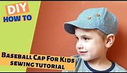 How To Make a Baseball Cap For Kids | FREE PATTERN | Sewing tutorial