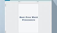 10 Best Free Word Processors You Can Use