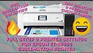 How to Setup an Epson ET 15000 Sublimation Printer| Wok Sublimation Ink Review| Print Custom Fabric
