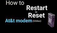 How to restart or reset att 5268ac wifi modem