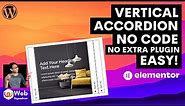 Vertical Accordion with No Code & No Extra Plugin - Nested Accordion - Elementor Wordpress Tutorial