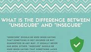 Unsecure vs. Insecure: Do They Mean The Same Thing? (Read This First!)