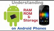 Understanding RAM / ROM / Storage on Android Phones