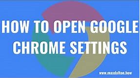How to Open Google Chrome Settings