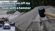 Satisfying Asmr: Epic Boat Ice Break With A Rubber Hammer After Oregon Freezing Rain Storm