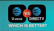 Compare AT&T U-verse vs DIRECTV (Versus)