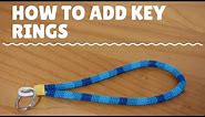 How To Add Key Rings To Lanyards & Keychains