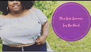 Plus Size Summer Try-On Haul | Forever 21+, Fashion Nova and Rainbow (2018)