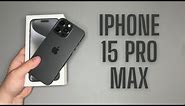 iPhone 15 Pro Max UNBOXING - Black Titanium