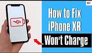 iPhone XR Won't Charge? 9 Ways to Fix iPhone XR Not Charging, Charges Slowly, or Not Charges Past 1%