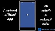 Facebook official app for windows 10 mobile now available