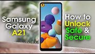How to Unlock the Samsung Galaxy A21 Safe and Secure