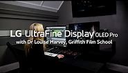LG UltraFine : OLED Pro 32 EP950 review by Louise Harvey I LG
