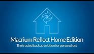 Welcome to Macrium Reflect Home Edition
