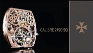 Calibre 2790SQ - Malte Tourbillon Openworked - Vacheron Constantin