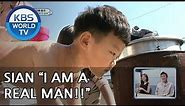 SIAN "Well, I can't miss out on being a real man"[The Return of Superman/2018.07.15]