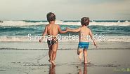 50 Summer Quotes For Kids Who Need to Feel Carefree