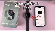 How To Change Clock Face On Fitbit Sense 2