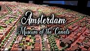 Museum of the Canals (Het Grachtenhuis) - Amsterdam, Netherlands