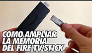 Como Ampliar la Memoria de un Amazon Fire TV Stick