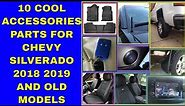 10 Accessories Parts For Your Chevrolet Chevy Silverado Truck 2018 2019 2020 And Older Models