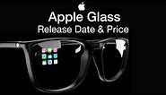 Apple Glasses Release Date and Price – Apple Glass AR Features!
