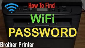Brother Printer WiFi Password.