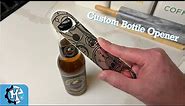 How To Engrave A Stainless Steel Bottle Opener