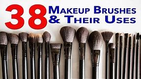 Ultimate Makeup Brushes Guide! 38 Makeup Brushes and Their Uses