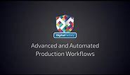 Using Advanced and Automated Production Workflows In Digital Factory v11!